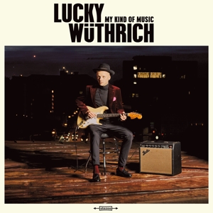 my-kind-of-music-wuethrich-lucky-lucky-wuethrich-l_0001.JPG