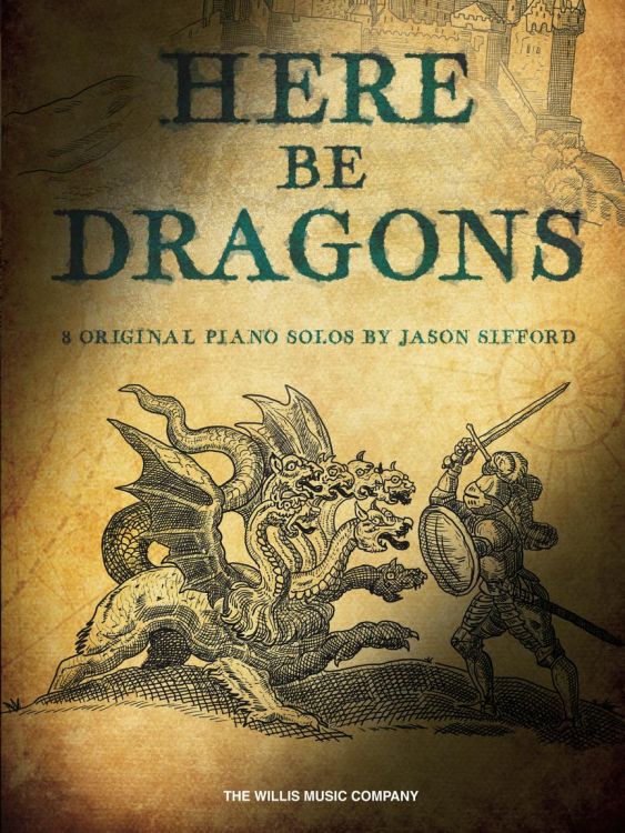 jason-sifford-here-be-dragons-pno_0001.jpg