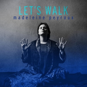 lets-walk-peyroux-madeleine-just-one-recording-inc_0001.JPG