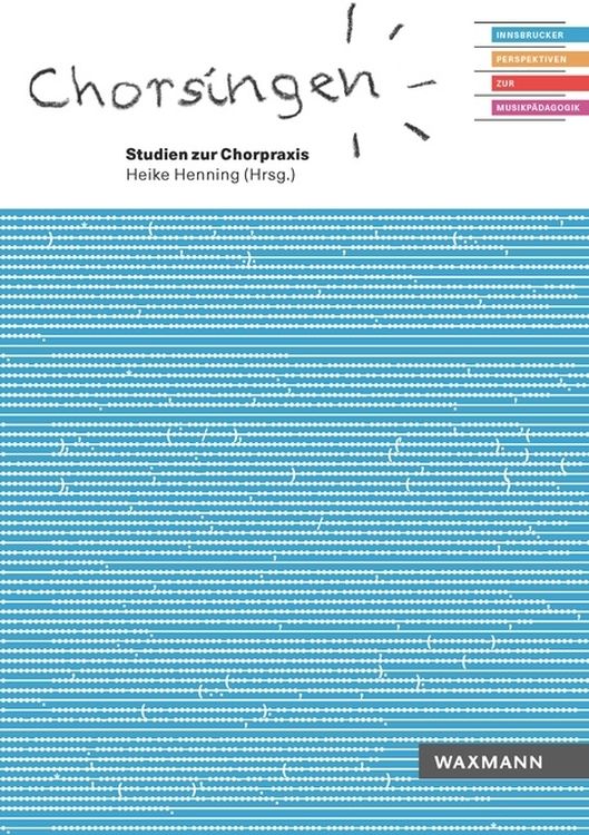 heike-henning-chorsingen-studien-zur-chorpraxis-bu_0001.jpg