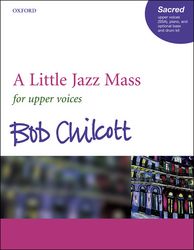 bob-chilcott-little-jazz-mass-sonderpreis-nur-sola_0001.JPG